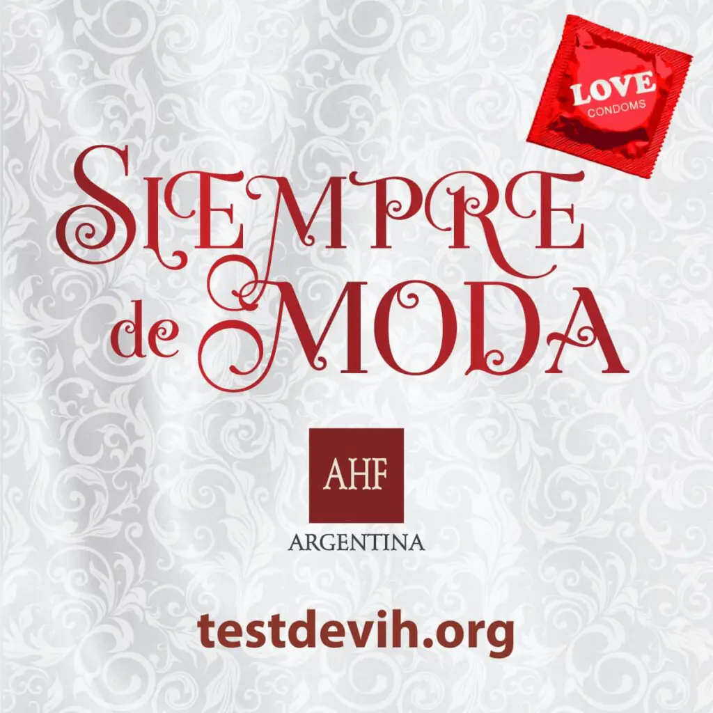 Pieza gráfica de AHF Argentina con el lema “Siempre de moda” y preservativo LOVE.