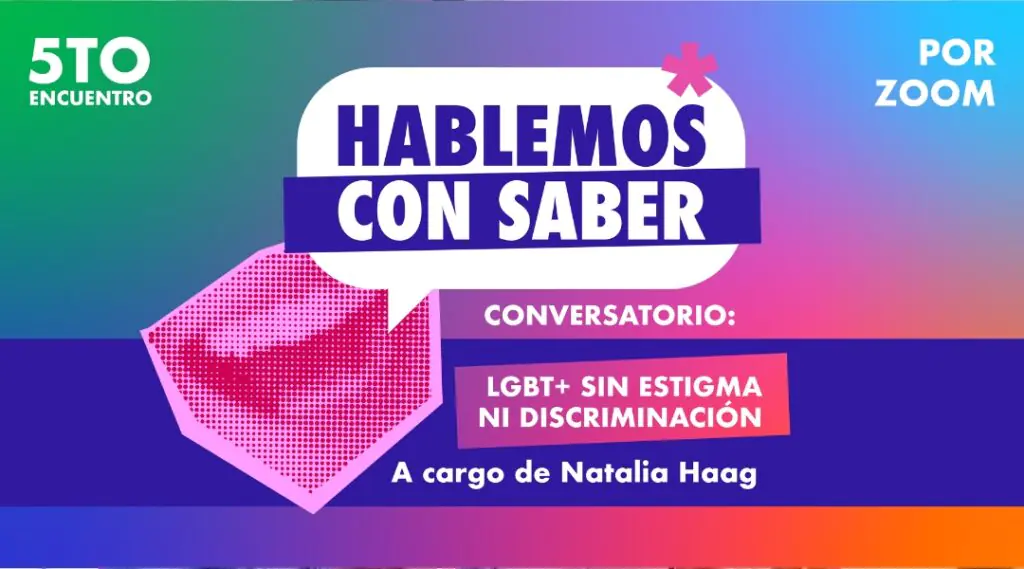 Gráfica del 5.º encuentro “Hablemos con saber”, conversatorio sobre “LGBT+ sin estigma ni discriminación” por Zoom.