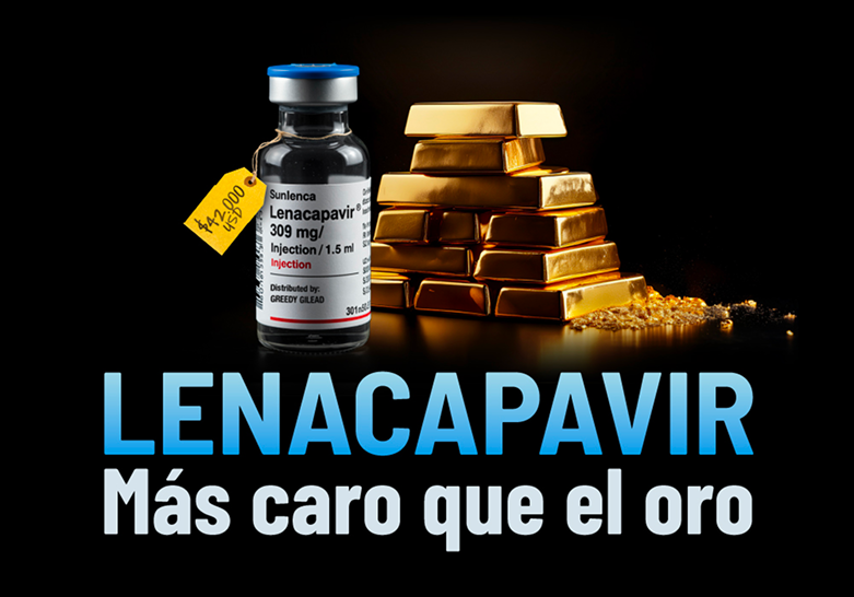 Frasco del medicamento lenacapavir junto a lingotes de oro con el texto “Lenacapavir, más caro que el oro”.
